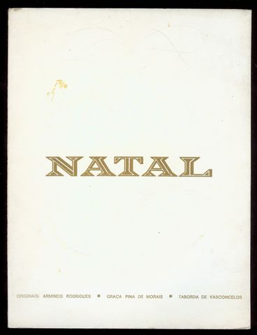 NATAL 1969 - Contos originais de Armindo Rodrigues, Graça Pina de Morais, Taborda de Vasconcelos